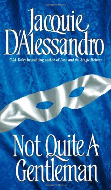 Not Quite A Gentleman - Jacquie D'alessandro
