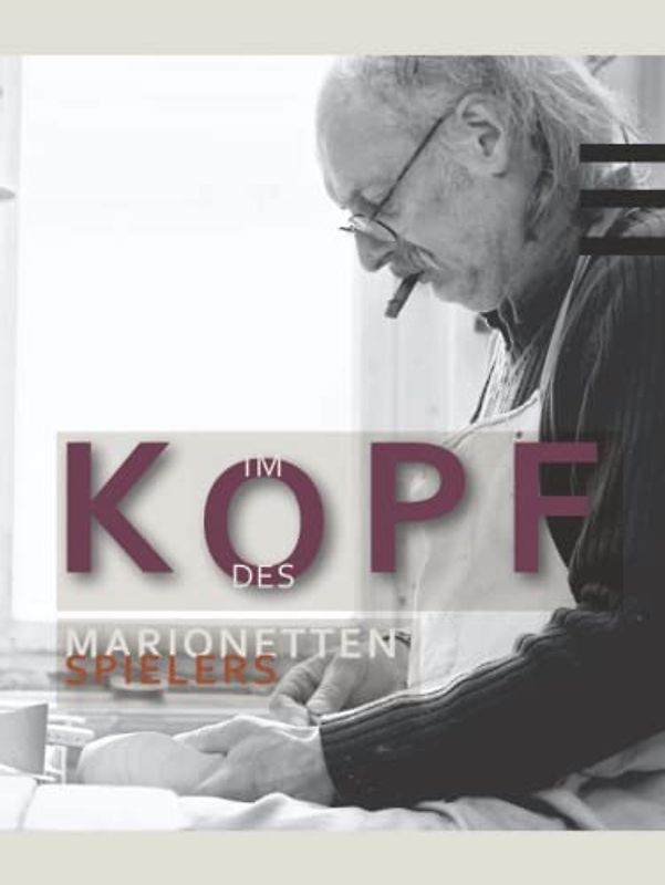 Im Kopf des Marionettenspielers Stephan Blinn: Eine Fotodokumentation (Eindruck der Begegnung)