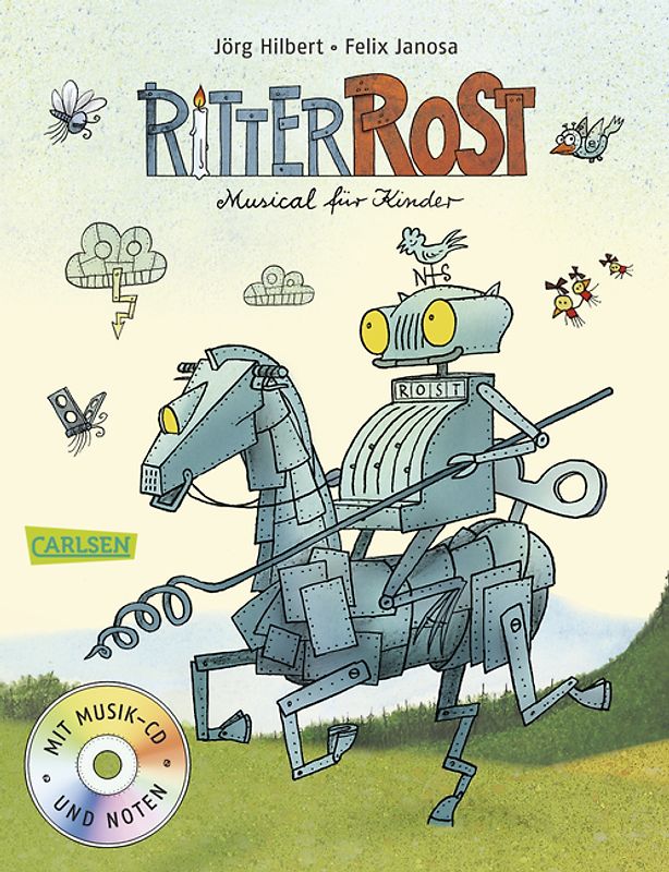 Ritter Rost: Ritter Rost - Musical für Kinder