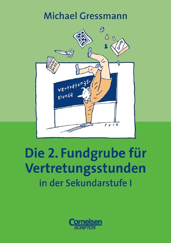 Fundgrube. Sekundarstufe I / Die 2. Fundgrube für Vertretungsstunden