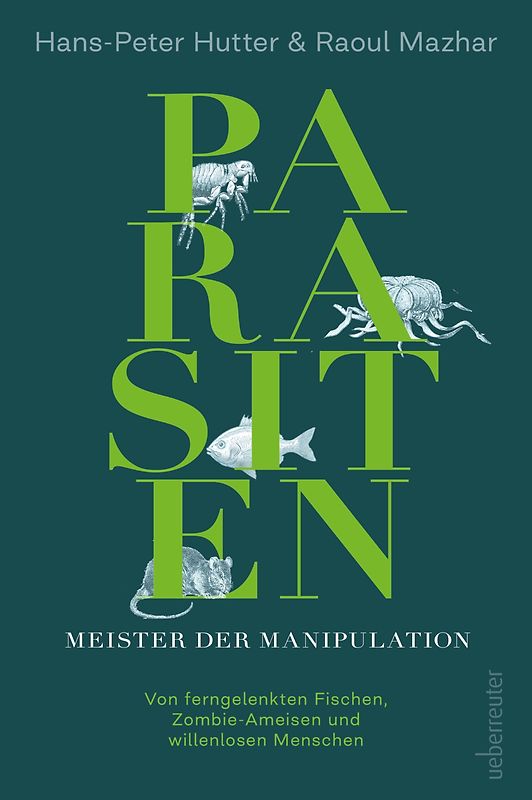 Parasiten - Meister der Manipulation