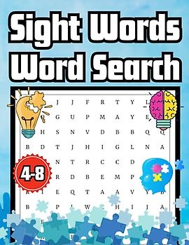 Sight Words Word Search Book For Kids Ages 4-8: Fun and Engaging Sight Words Word Search Book for Kids, Kids educational activities, Reading skills ... Sight words for kids, Fun educational games