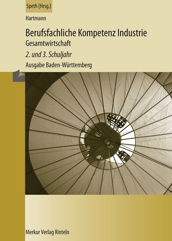 Berufsfachliche Kompetenz Industrie - Gesamtwirtschaft -