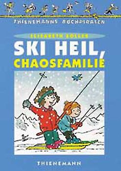 Ski Heil, Chaosfamilie
