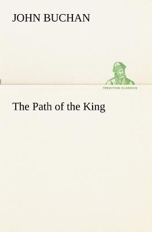 The Path of the King