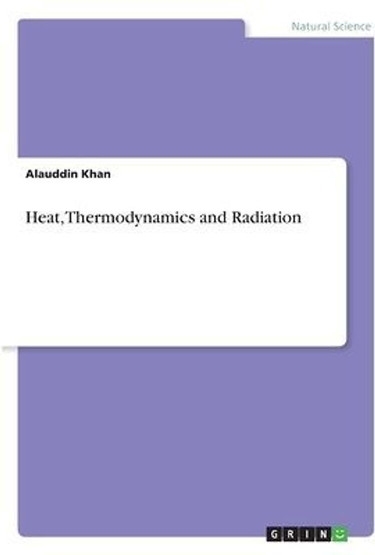 Heat, Thermodynamics and Radiation