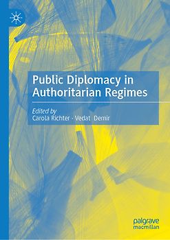 The Public Diplomacy of Authoritarian Regimes