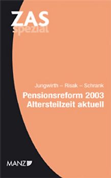 Pensionsreform 2003 Altersteilzeit aktuell