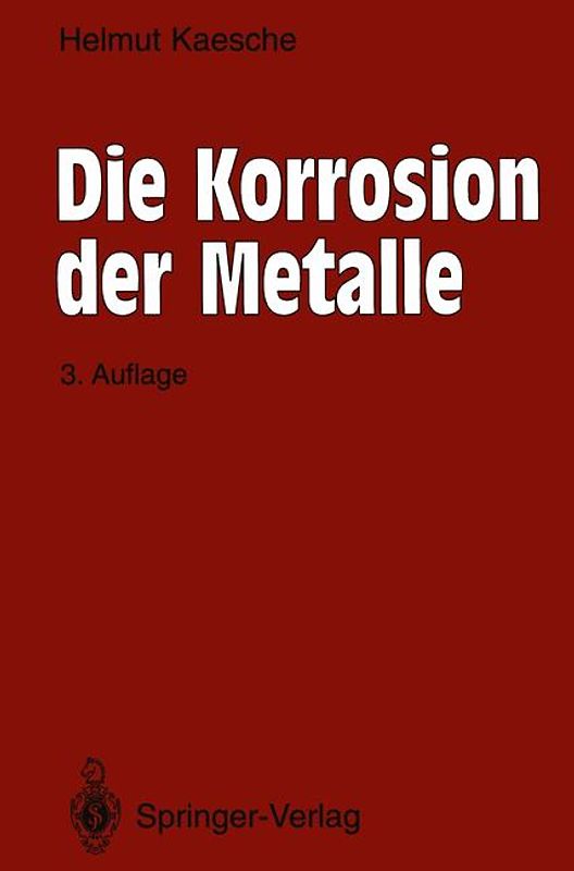 Die Korrosion der Metalle