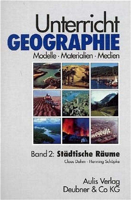 Unterricht Geographie / Band 2:  Städtische Räume