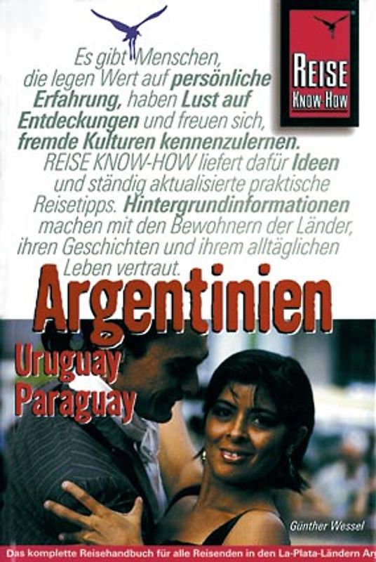 Argentinien, Uruguay, Paraguay