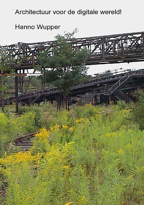 Architectuur voor de digitale wereld!