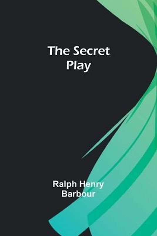 The Secret Play