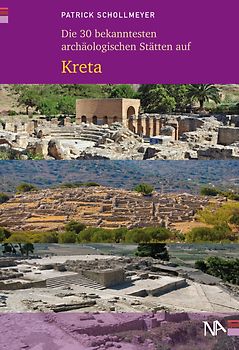 Die 30 bekanntesten archäologischen Stätten auf Kreta