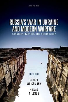 Russia's War in Ukraine and Modern Warfare