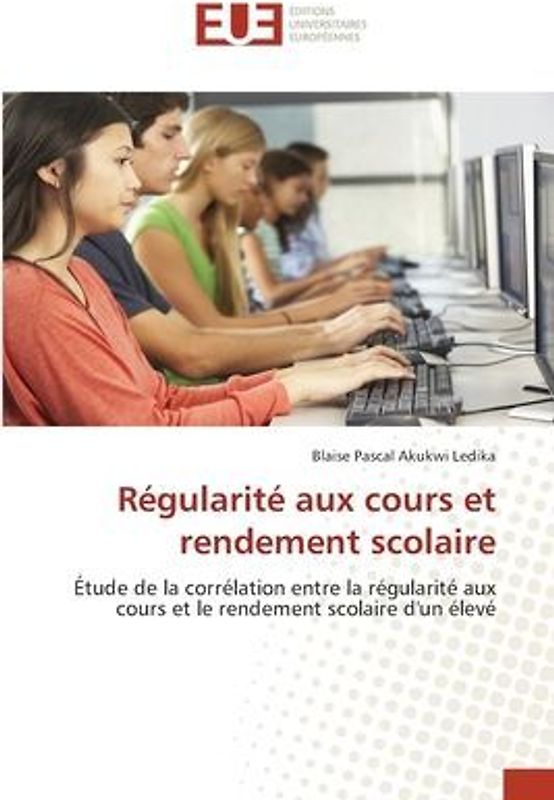 Régularité aux cours et rendement scolaire