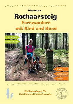 Rothaarsteig Fernwandern mit Kind und Hund