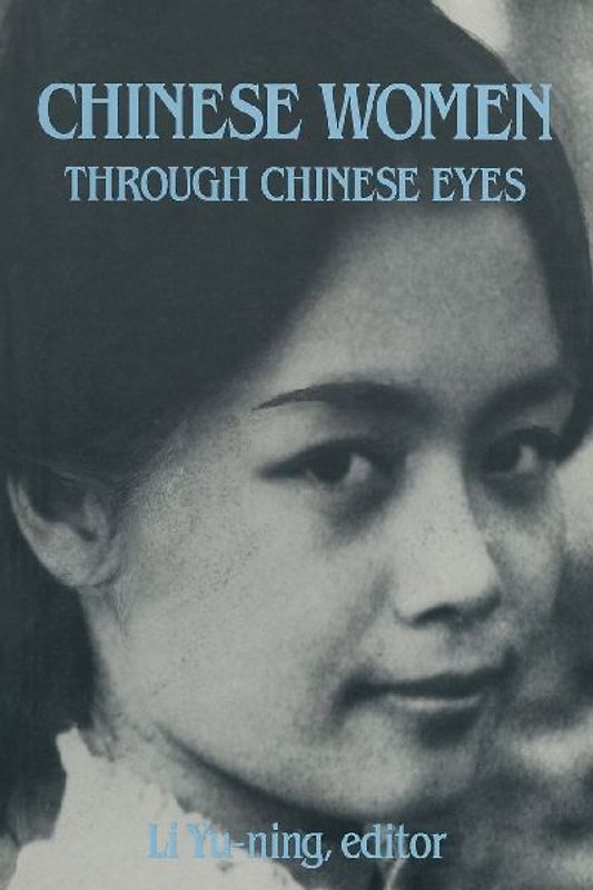 Chinese Women Through Chinese Eyes