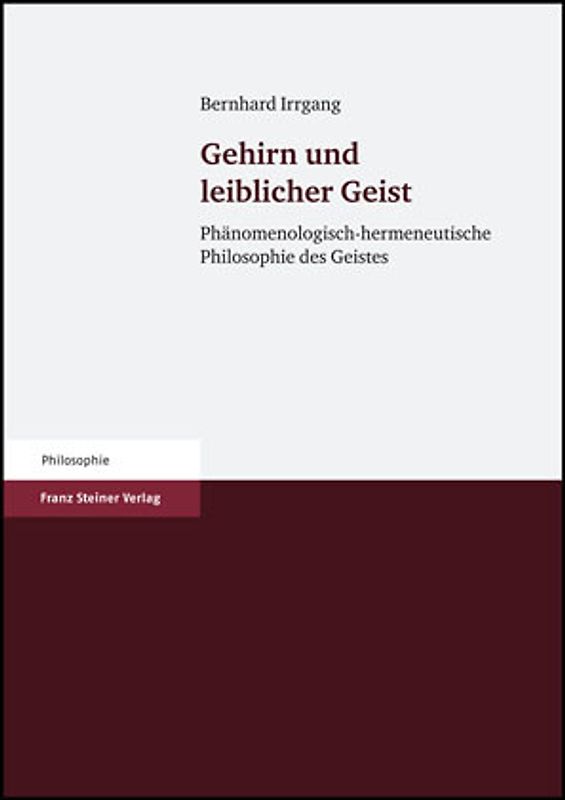 Gehirn und leiblicher Geist