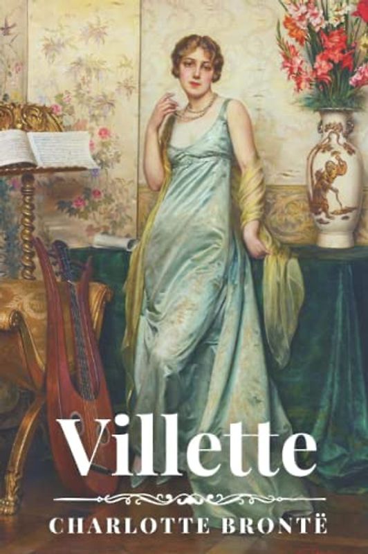 Villette: with original illustrations