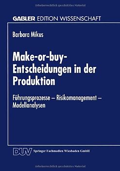 Make-or-buy-Entscheidungen in der Produktion