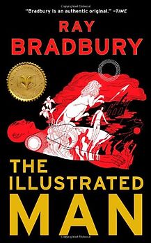 The Illustrated Man - Ray Bradbury