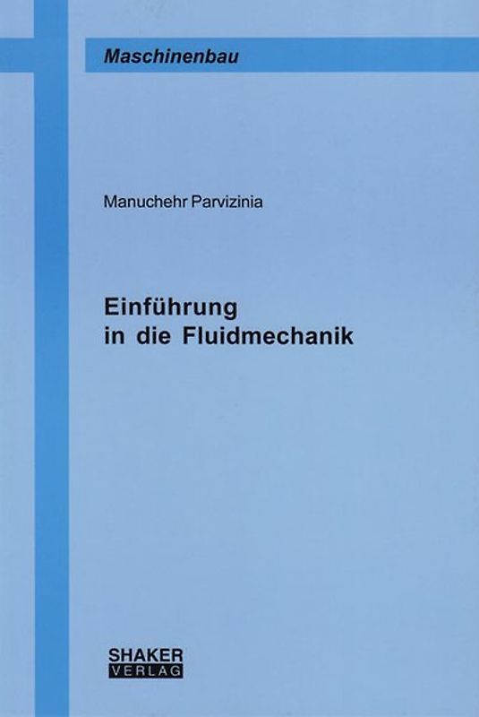 Einführung in die Fluidmechanik