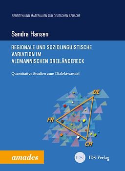 Regionale und soziolinguistische Variation im alemannischen Dreiländereck