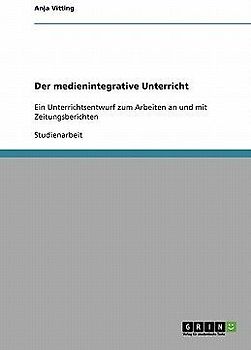 Der medienintegrative Unterricht