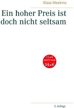 Ein hoher Preis ist doch nicht seltsam