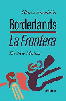 Borderlands / La Frontera, 5th Edition