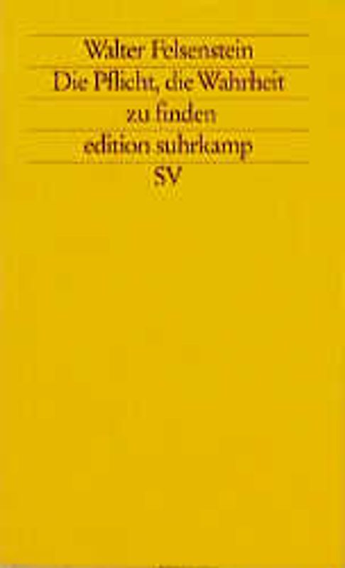 Die Pflicht, die Wahrheit zu finden