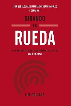 Girando La Rueda (Turning the Flywheel, Spanish Edition)