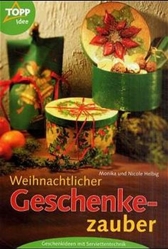 Weihnachtlicher Geschenkzauber mit Servietten-Technik. Verpackungen & Geschenke mit Servietten-Technik