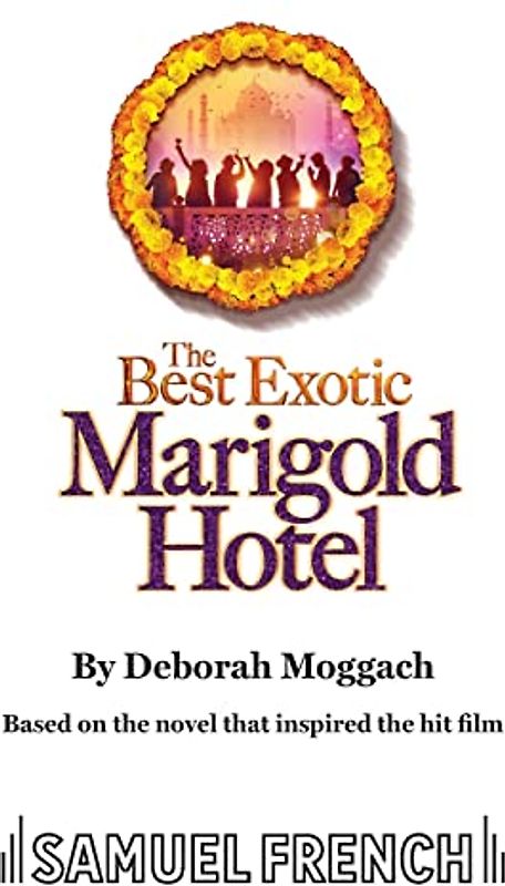 The Best Exotic Marigold Hotel