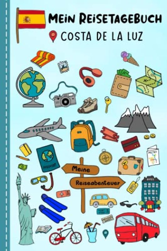Reisetagebuch für Kinder Costa de la Luz: Spanien Urlaubstagebuch zum Ausfüllen,Eintragen,Malen,Einkleben für Ferien & Urlaub A5, Aktivitätsbuch & ... Kinder Buch für Reise & unterwegs
