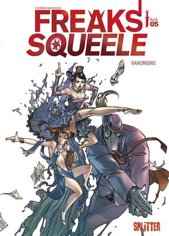 Freaks’ Squeele. Band 5