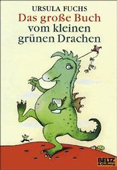 Das grosse Buch vom kleinen grünen Drachen. Geschichten
