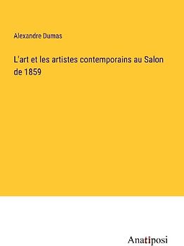 L'art et les artistes contemporains au Salon de 1859
