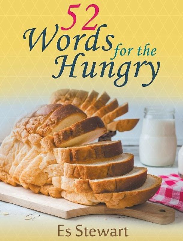 52 Words for the Hungry
