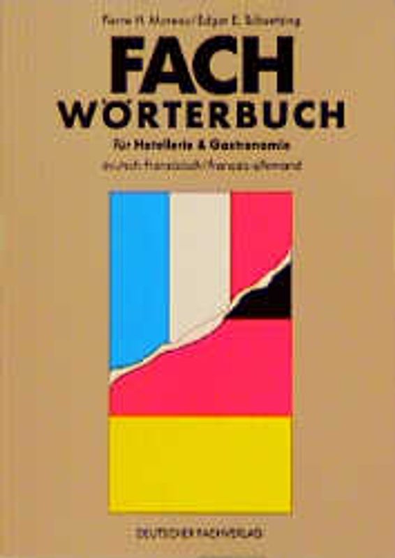 Fachwörterbuch für Hotellerie & Gastronomie