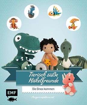 Tierisch süße Häkelfreunde – Die Dinos kommen
