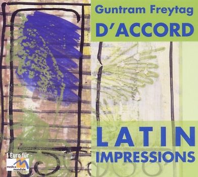 Guntram Freytag D'ACCORD - Latin Impressions