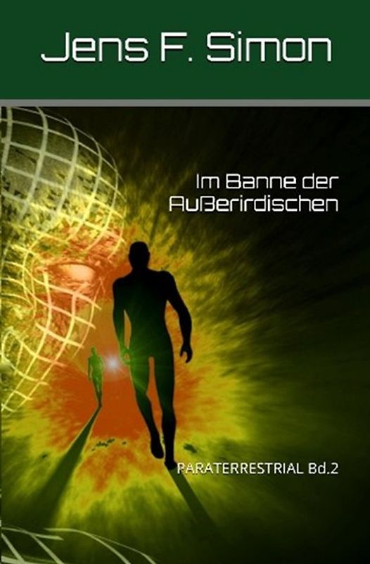 PARATERRESTRIAL / Im Banne der Außerirdischen