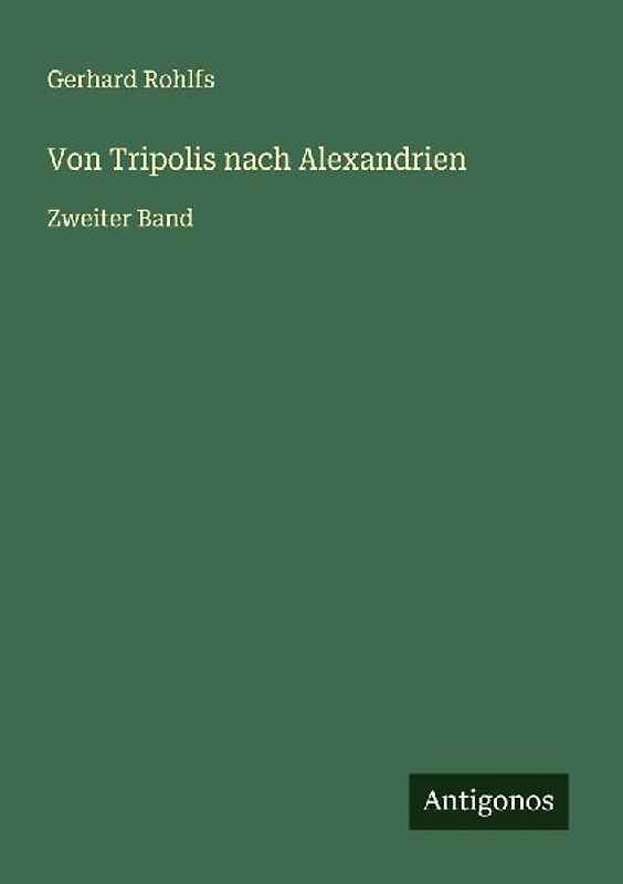 Von Tripolis nach Alexandrien