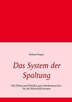 Das System der Spaltung