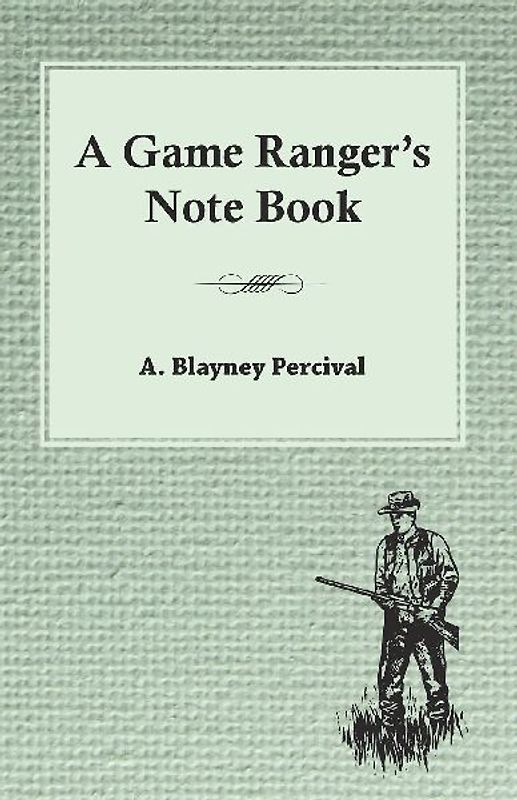 A Game Ranger's Note Book