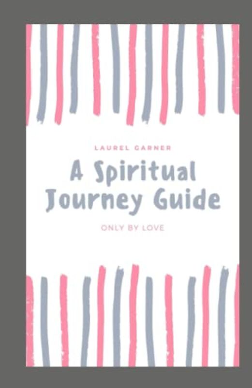 A Simple Spiritual Journey Guide