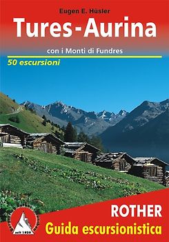 Tures-Aurina (Tauferer Ahrntal - italienische Ausgabe)