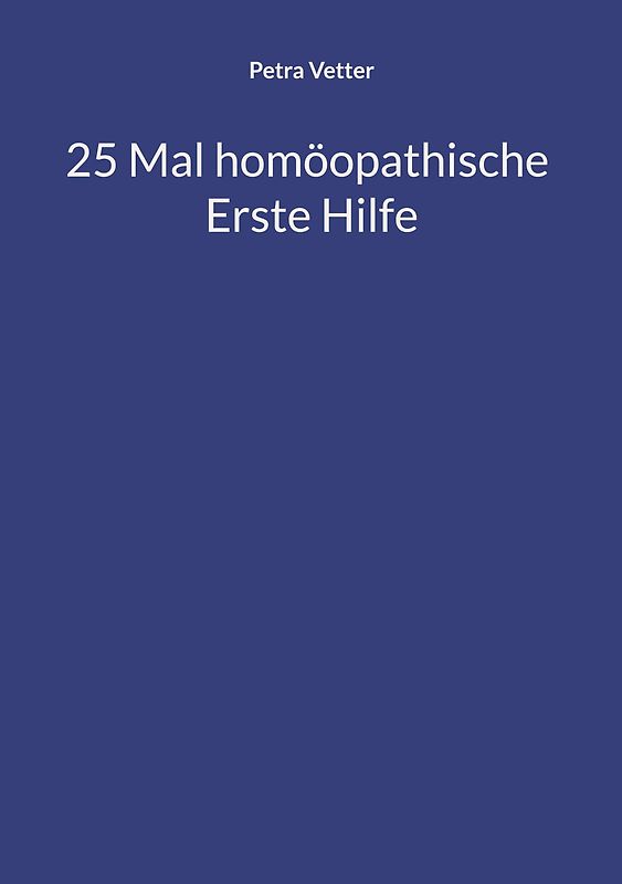 25 Mal homöopathische Erste Hilfe